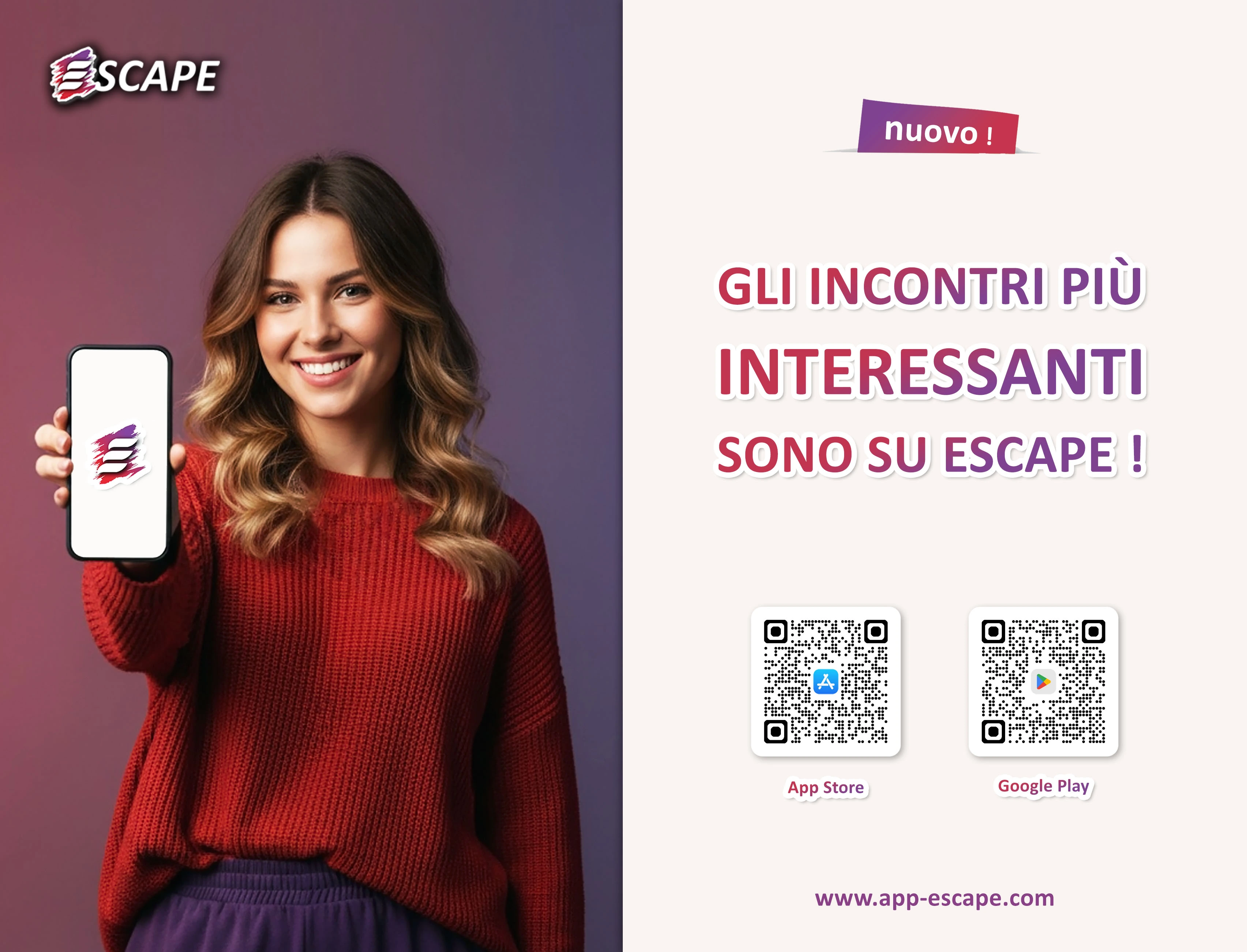 Giovane donna moderna e sorridente che presenta l’applicazione Escape sul suo smartphone, con lo slogan «Le connessioni più interessanti sono su Escape !»